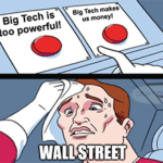 Big Tech Too Powerful Red Button Meme Small