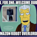 Amazon Astro Robot Overlord Simpsons Meme Small