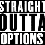 Straight Outta Options GS Sunday Meme Small