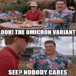 Jurassic Park Nobody Cares Omicron Variant Meme