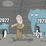 2022 and 2021 vs 2020 Noah ark meme