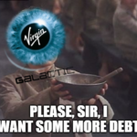 Virgin Galactic want some more debt sir meme
