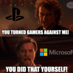 Sony Microsoft You Turned Gamers Against Me Star Wars Meme