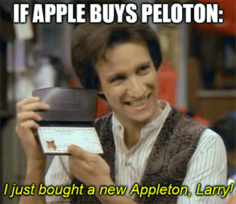 If Apple buys Peloton new Appleton meme