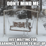 Wall Street Waiting For Earnings Season Snow Skeleton Meme