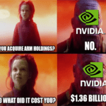 Nvidia didn't acquire ARM what did it cost meme