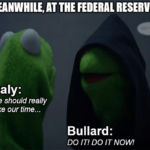 Sith Kermit Federal Reserve Daly Versus Bullard