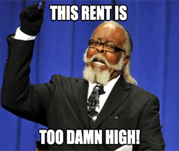 Rent is too damn high meme