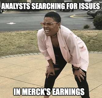 Analysts searching for issues in Merck's earnings