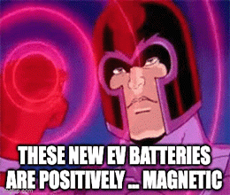 New EV Batteries positively magnetic gif