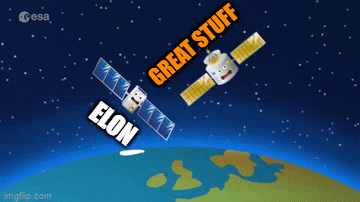 Elon vs Great Stuff satellites gif