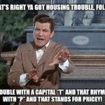 housing market trouble Music Man meme