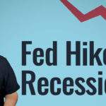 Fed Hike Recession