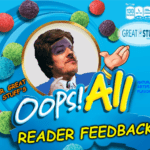 Ooops all reader feedback edition