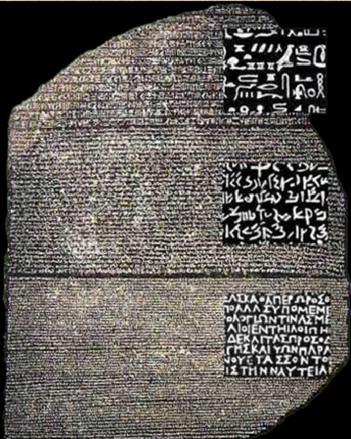The Rosetta Stone: hieroglyphics (top), Demotic (middle) and Greek (bottom).