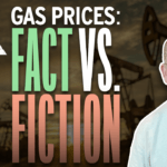 The Truth Behind Rising Gas Prices