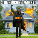 Gen X Housing market bubble meme