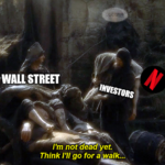 Netflix not dead yet Monty Python meme