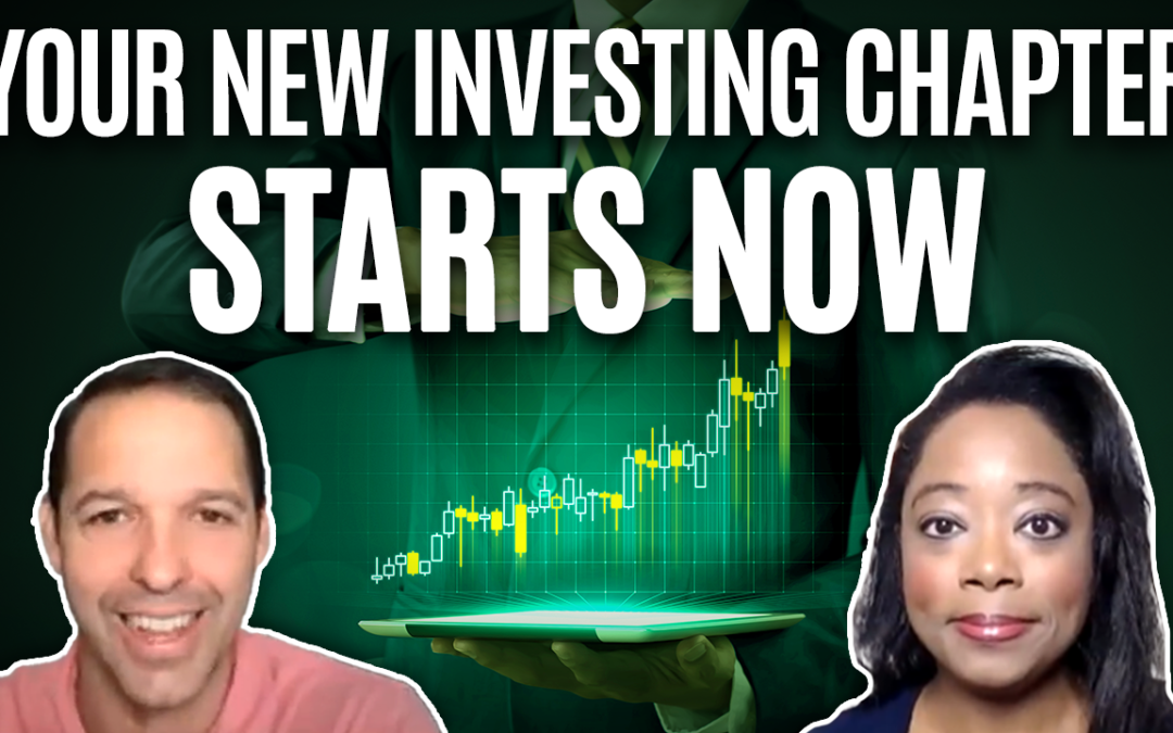 Your New Investing Chapter Starts NOW