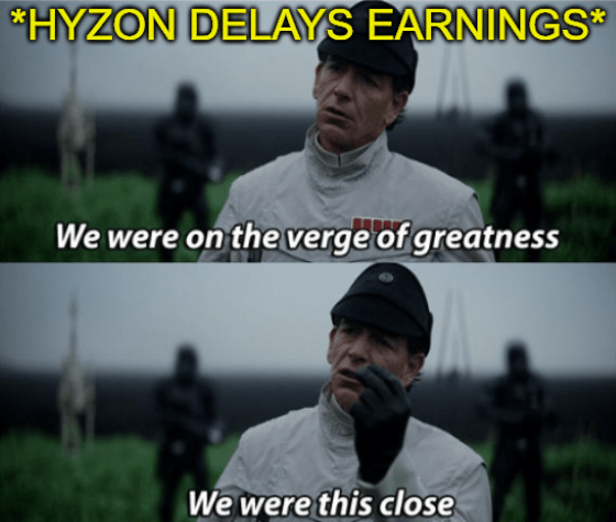 Verge of greatness Hyzon cancel earnings meme