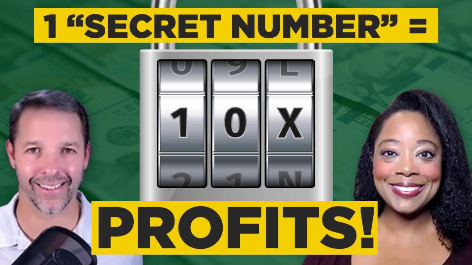 One secret number = 10X gains on your investment.