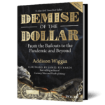 Demise of the Dollar