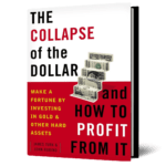 The Collapse of the Dollar